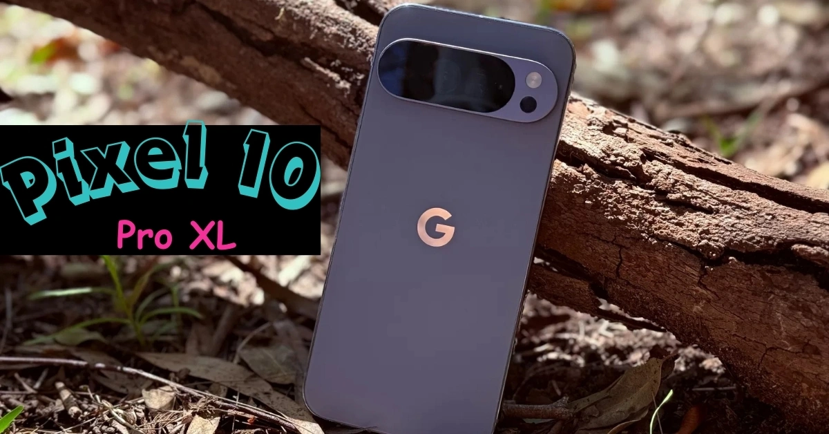 Pixel 10 Pro XL